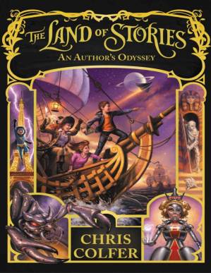 دانلود کتاب The Land of Stories: An Author’s Odyssey