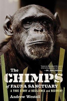 دانلود کتاب The Chimps of Fauna Sanctuary: A True Story of Resilience and Recovery