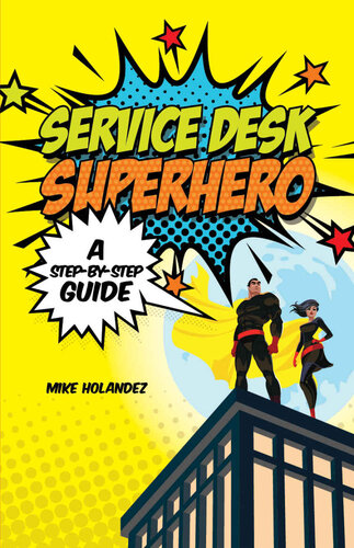 دانلود کتاب Service Desk Superhero: A Step-By-Step Guide