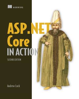 دانلود کتاب ASP.NET Core in Action, Second Edition