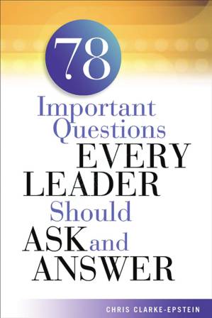 دانلود کتاب 78 Important Questions Every Leader Should Ask And Answer