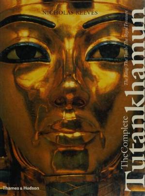 دانلود کتاب The complete Tutankhamun : the king, the tomb, the royal treasure