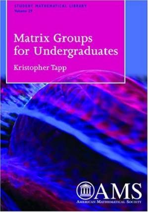دانلود کتاب Matrix Groups for Undergraduates (Student Mathematical Library)