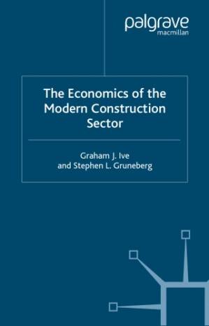 دانلود کتاب Economics of the Modern Construction Sector