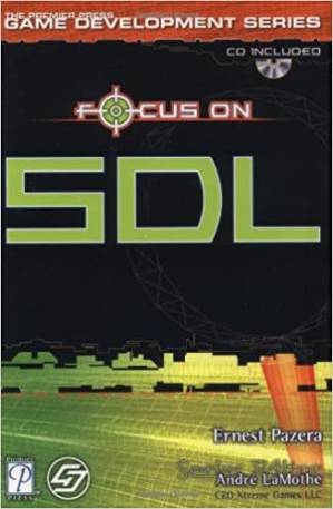 دانلود کتاب Focus On SDL (The Premier Press Game Development Series)