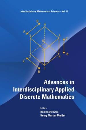 دانلود کتاب Advances in Interdisciplinary Applied Discrete Mathematics (Interdisciplinary Mathematical Sciences)