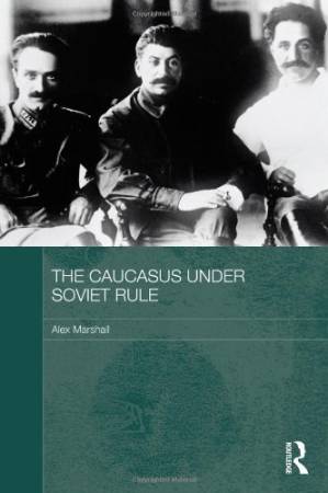 دانلود کتاب The Caucasus Under Soviet Rule