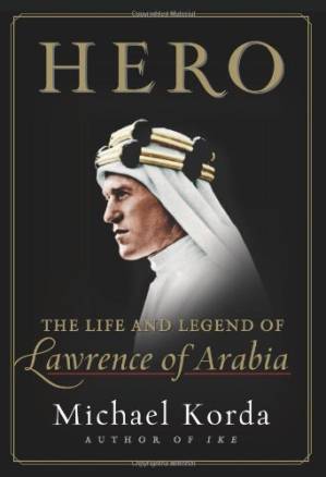 دانلود کتاب Hero: The Life and Legend of Lawrence of Arabia