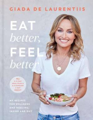 دانلود کتاب Eat Better, Feel Better