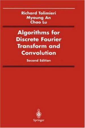 دانلود کتاب Algorithms for Discrete Fourier Transform and Convolution (Signal Processing and Digital Filtering)