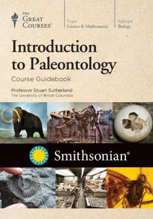 دانلود کتاب The Great Courses: Introduction to Paleontology