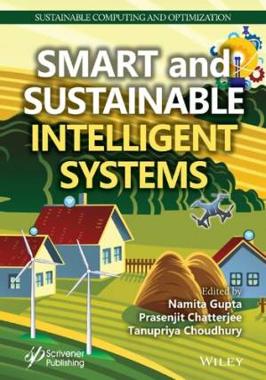 دانلود کتاب Smart and Sustainable Intelligent Systems (Sustainable Computing and Optimization)
