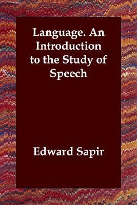 دانلود کتاب Language: An Introduction to the Study of Speech