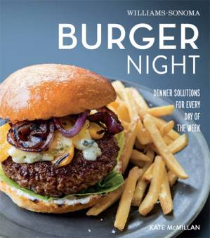 دانلود کتاب Burger Night: Dinner Solutions for Every Day of the Week (Williams-Sonoma)