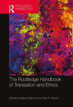 دانلود کتاب The Routledge handbook of translation and ethics
