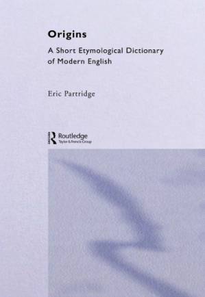 دانلود کتاب Origins: A Short Etymological Dictionary of Modern English