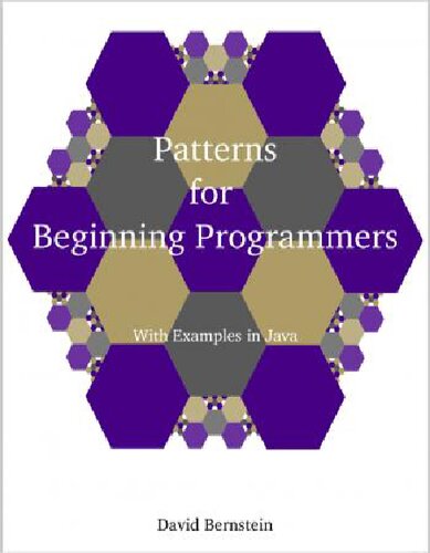 دانلود کتاب Patterns for Beginning Programmers With Examples in Java