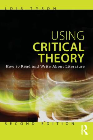 دانلود کتاب Using Critical Theory: How to Read and Write About Literature