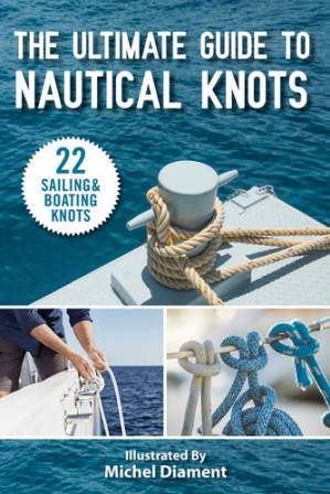 دانلود کتاب The Ultimate Guide to Nautical Knots