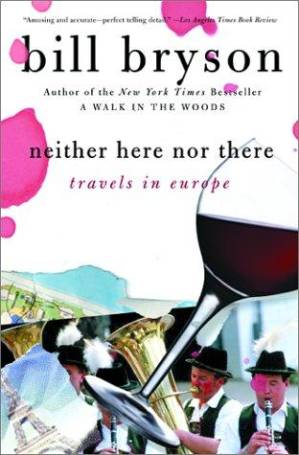 دانلود کتاب Neither here nor there: travels in Europe