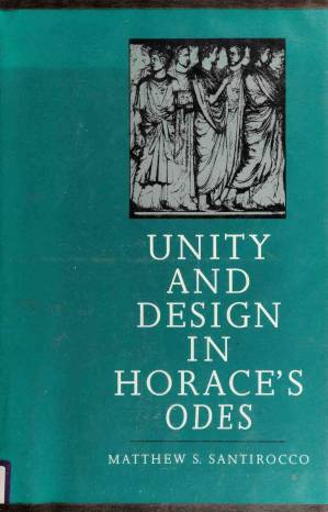 دانلود کتاب Unity and design in Horace’s Odes
