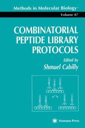 دانلود کتاب Combinatorial Peptide Library Protocols (Methods in Molecular Biology Vol 87)