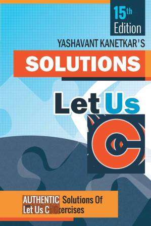 دانلود کتاب Let Us C (15th Ed.) – SOLUTIONS
