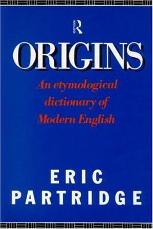 دانلود کتاب Origins: A short etymological dictionary of modern English