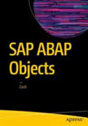 دانلود کتاب SAP ABAP Objects: A Practical Guide to the Basics and Beyond