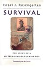 دانلود کتاب Survival: the story of a sixteen-year-old Jewish boy