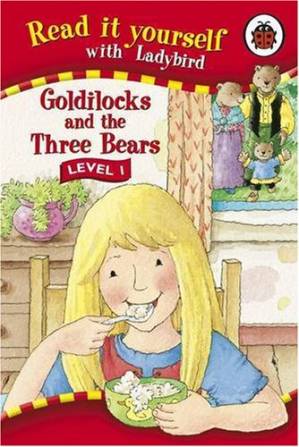 دانلود کتاب Goldilocks and the Three Bears (Read It Yourself Level 1)