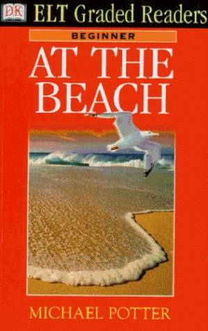 دانلود کتاب ELT Graded Readers: At The Beach