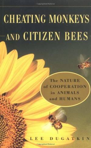 دانلود کتاب Cheating Monkeys and Citizen Bees: The Nature of Cooperation in Animals and Humans
