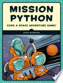 دانلود کتاب Mission Python: Code a Space Adventure Game!