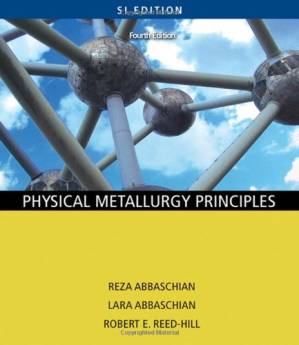 دانلود کتاب Physical Metallurgy Principles , Fourth Edition
