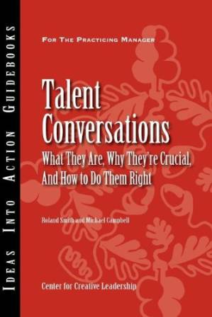 دانلود کتاب Talent Conversations: What They Are, Why They’re Crucial, and How to Do Them Right