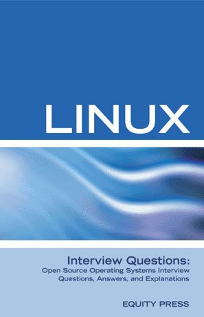 دانلود کتاب Linux Interview Questions: Open Source Linux Operating Systems Interview Questions, Anwers, and Explanations