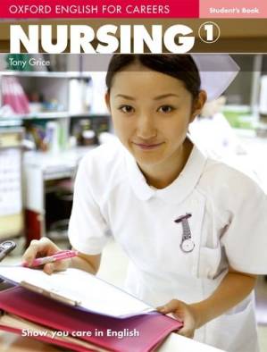 دانلود کتاب Oxford English for Careers: Nursing 1: Oxford English for Careers: Nursing: ELT Level 1: Pre-Intermediate: Student’s Book