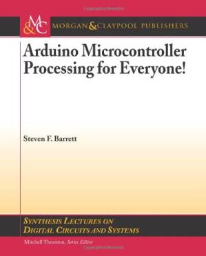 دانلود کتاب Arduino Microcontroller Processing for Everyone!