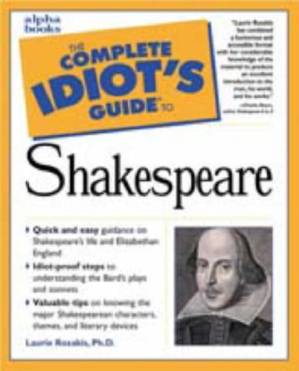 دانلود کتاب The Complete Idiot’s Guide to Shakespeare (Complete Idiot’s Guides)