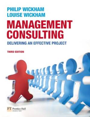 دانلود کتاب Management Consulting: Delivering an Effective Project (3rd Edition)