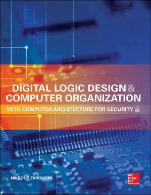 دانلود کتاب Digital Logic Design and Computer Organization with Computer Architecture for Security