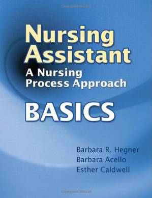 دانلود کتاب Nursing Assistant: A Nursing Process Approach – Basics