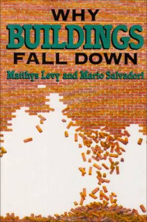 دانلود کتاب Why Buildings Fall Down: How Structures Fail