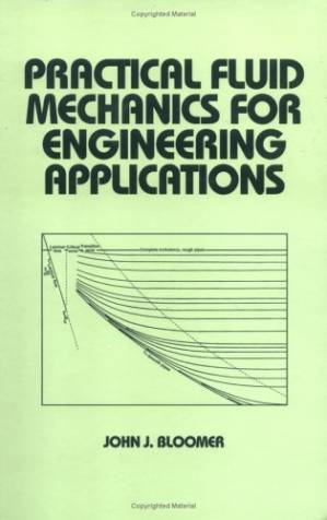 دانلود کتاب Practical Fluid Mechanics for Engineering Applications (Dekker Mechanical Engineering)