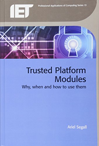 دانلود کتاب Trusted Platform Modules: Why, When and How to Use Them