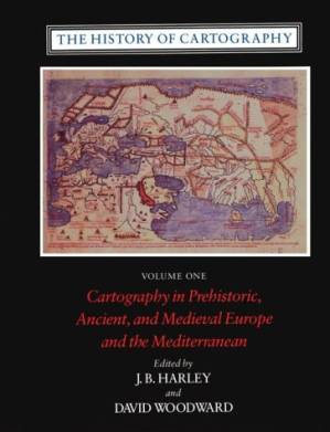دانلود کتاب The History of Cartography, Volume 1: Cartography in Prehistoric, Ancient and Medieval Europe and the Mediterranean