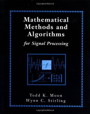 دانلود کتاب Mathematical Methods and Algorithms for Signal Processing