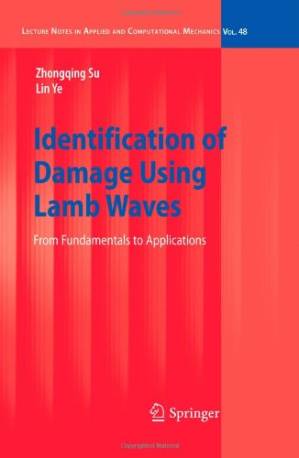 دانلود کتاب Identification of Damage Using Lamb Waves: From Fundamentals to Applications