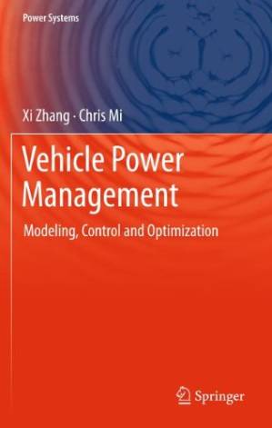 دانلود کتاب Vehicle Power Management: Modeling, Control and Optimization